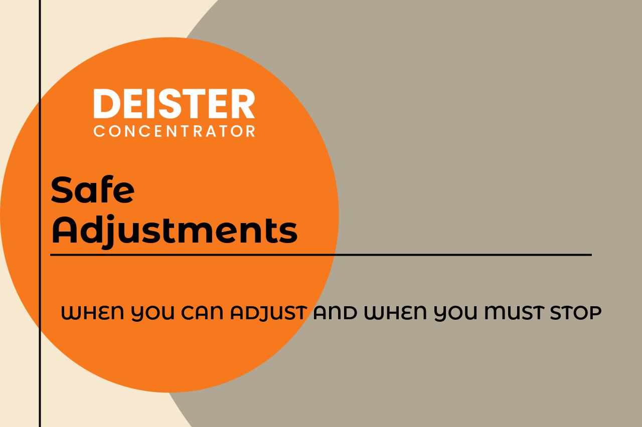 Safe Adjustments: When You Can Adjust and When You Must Stop